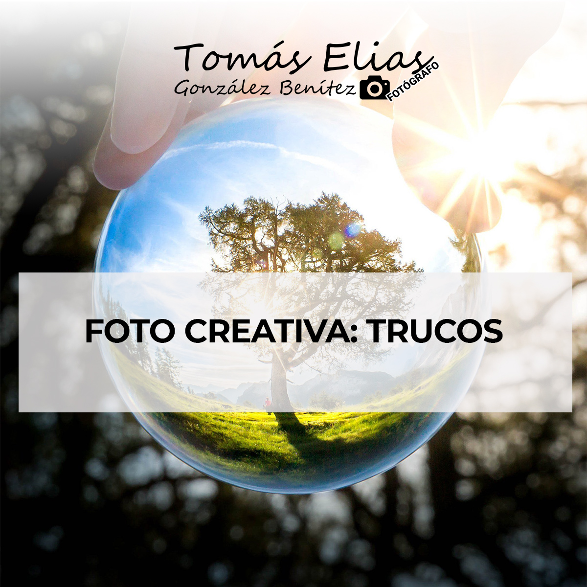 Foto Creativa: Trucos