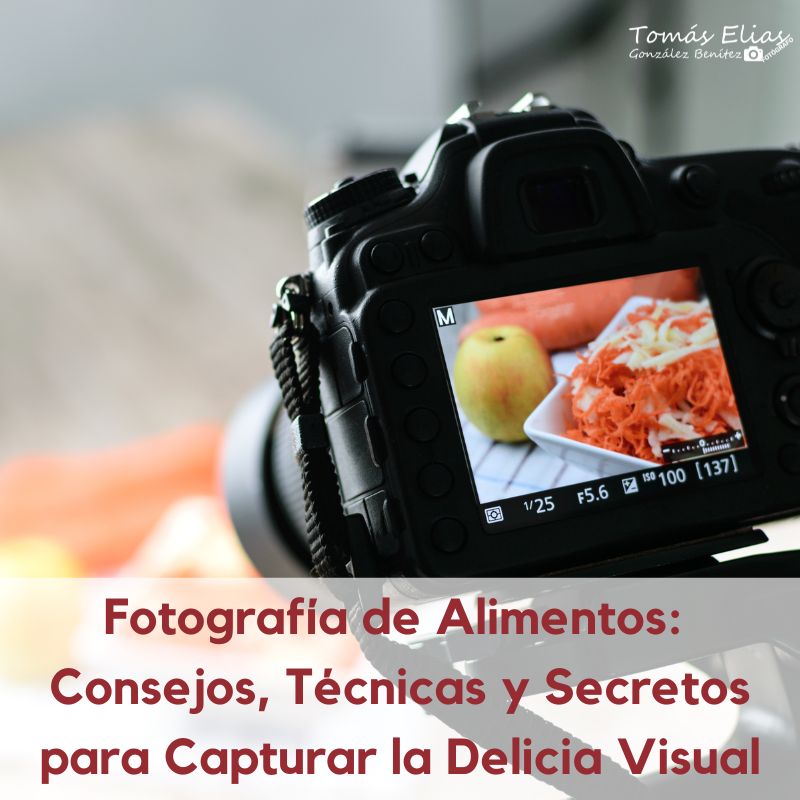 Fotografia de alimentos consejos tecnicas y secretos